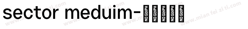 sector meduim字体转换